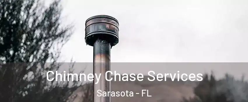  Chimney Chase Services Sarasota - FL