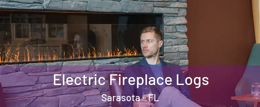  Electric Fireplace Logs Sarasota - FL
