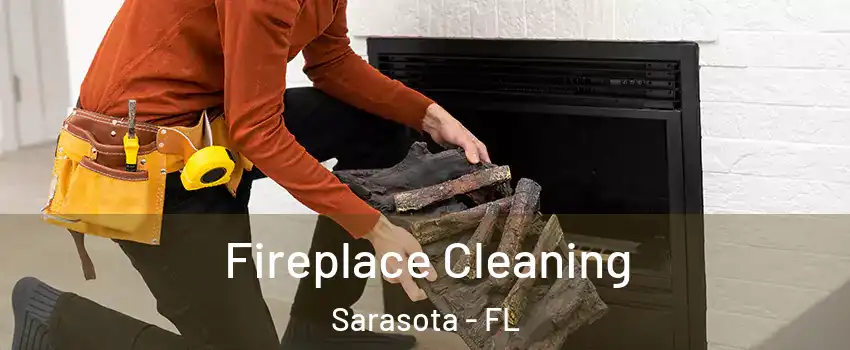  Fireplace Cleaning Sarasota - FL