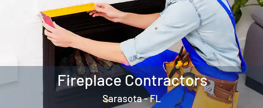  Fireplace Contractors Sarasota - FL