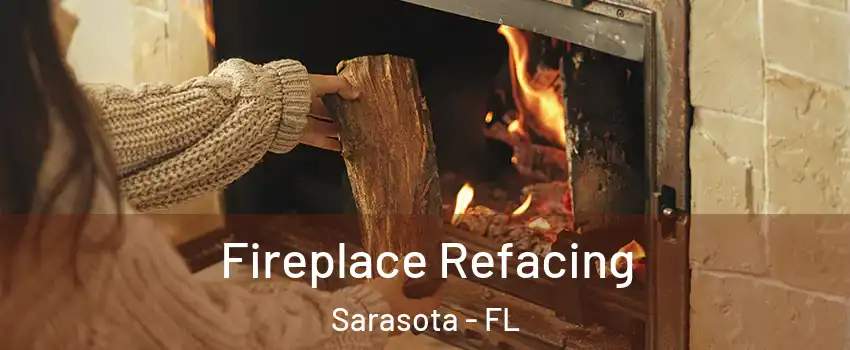  Fireplace Refacing Sarasota - FL