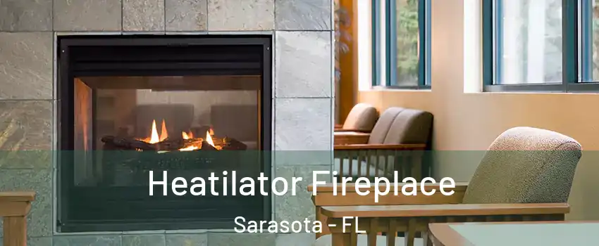  Heatilator Fireplace Sarasota - FL