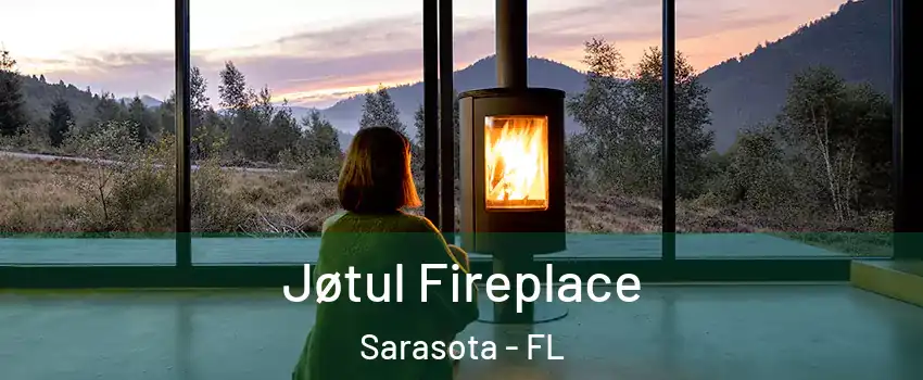  Jøtul Fireplace Sarasota - FL