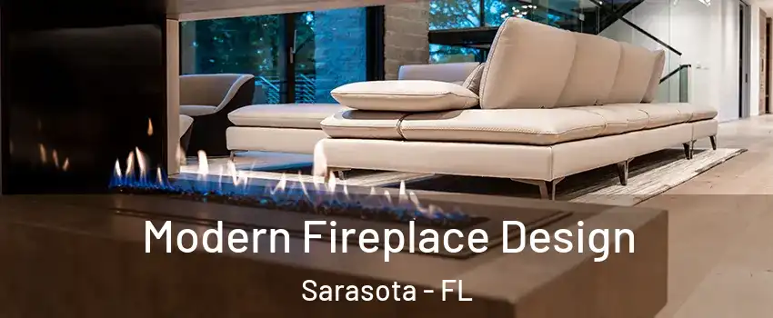  Modern Fireplace Design Sarasota - FL